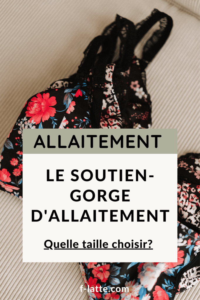 Quelle taille de soutien-gorge d’allaitement choisir?