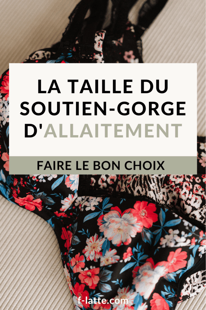 Quelle taille de soutien-gorge d’allaitement choisir?