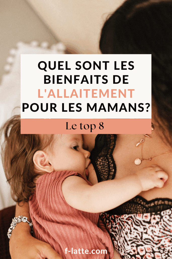 Top 8 des bienfaits de l’allaitement pour maman !