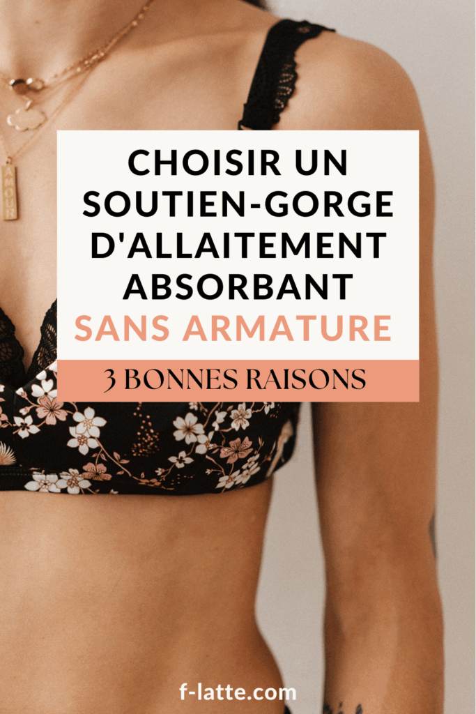 3 bonnes raisons de choisir un soutien-gorge d’allaitement absorbant sans armature