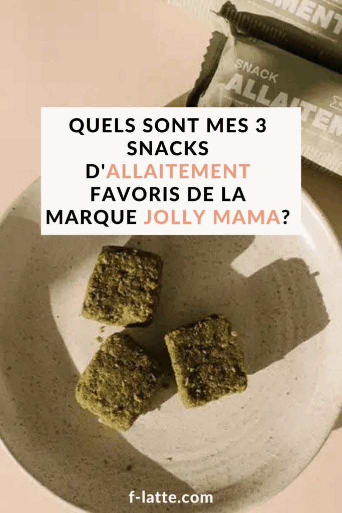 Mes 3 snacks d'allaitement favoris de la marque Jolly Mama