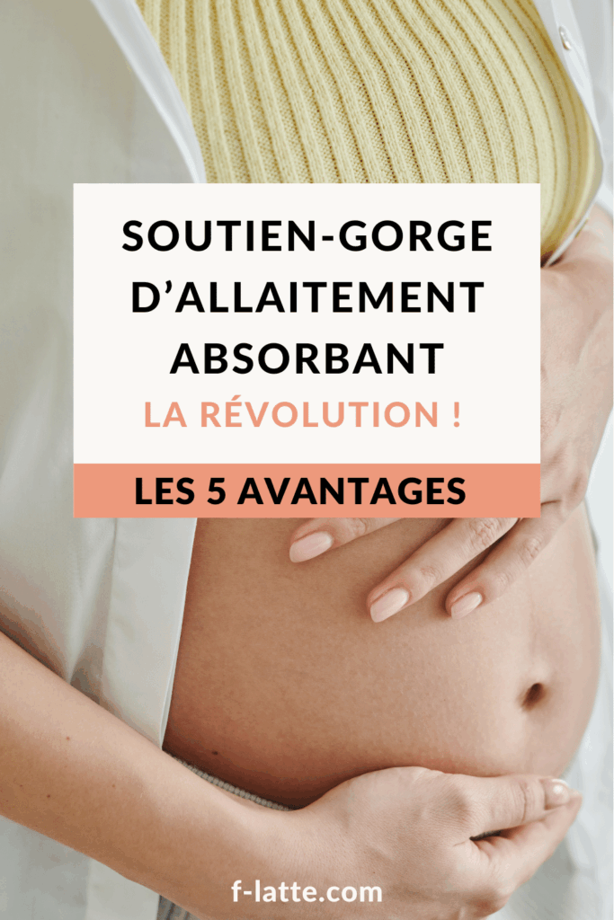 La révolution du soutien-gorge d'allaitement absorbant