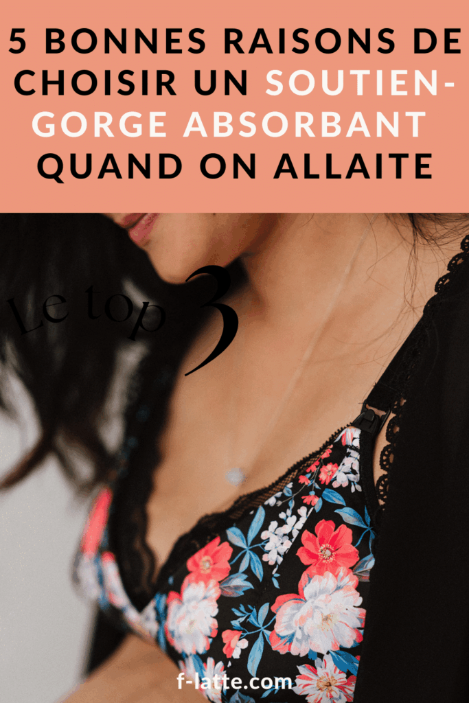 soutien-gorge d'allaitement absorbant 5 raisons de la choisir