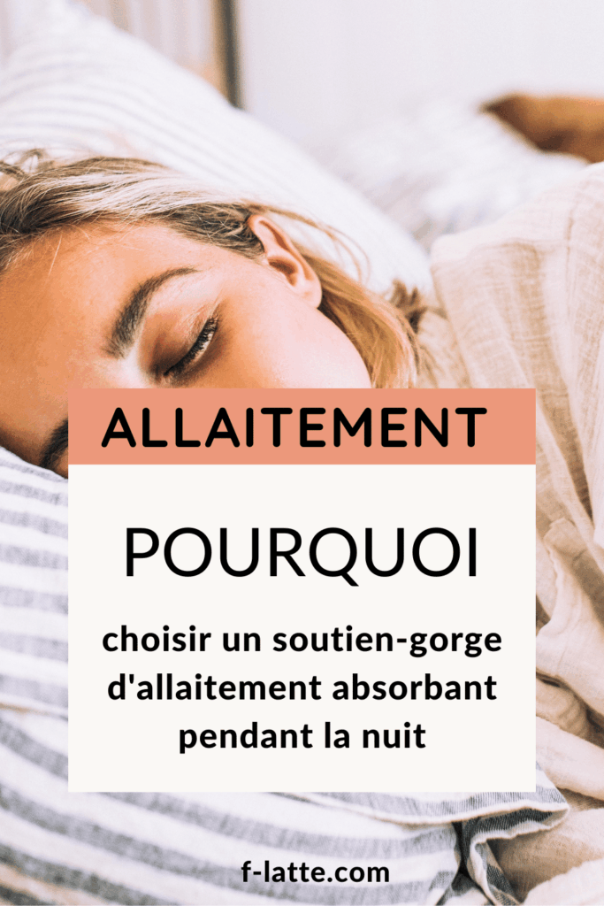 soutien-gorge d'allaitement absorbant pendant la nuit