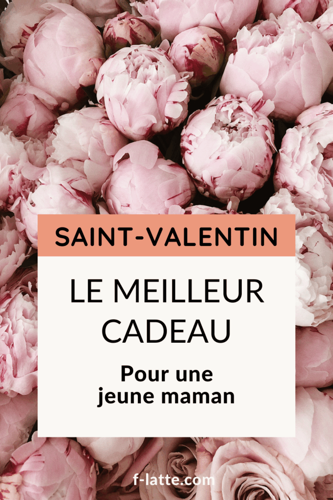 Le meilleur cadeau de Saint-Valentin à offrir à une jeune maman
