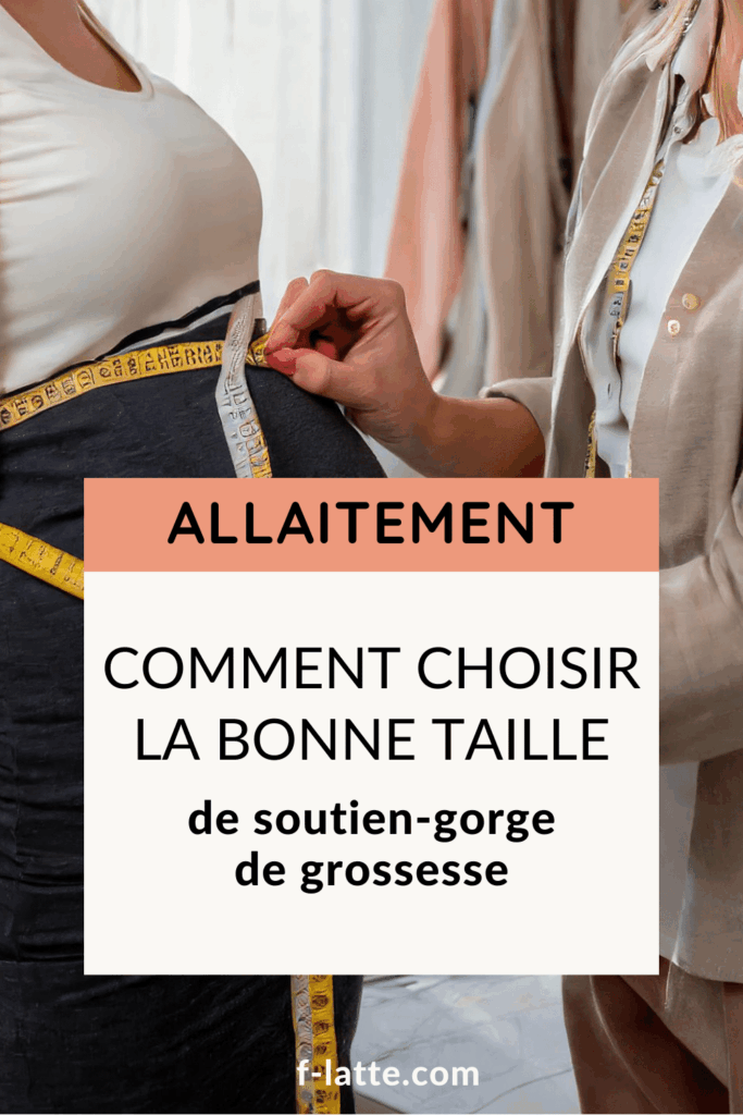 Le bon moment pour choisir la bonne taille de soutien-gorge de grossesse