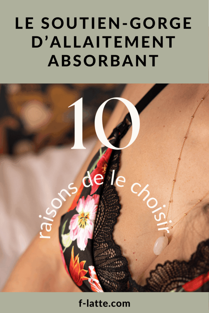 10 avantages du soutien-gorge d'allaitement absorbant