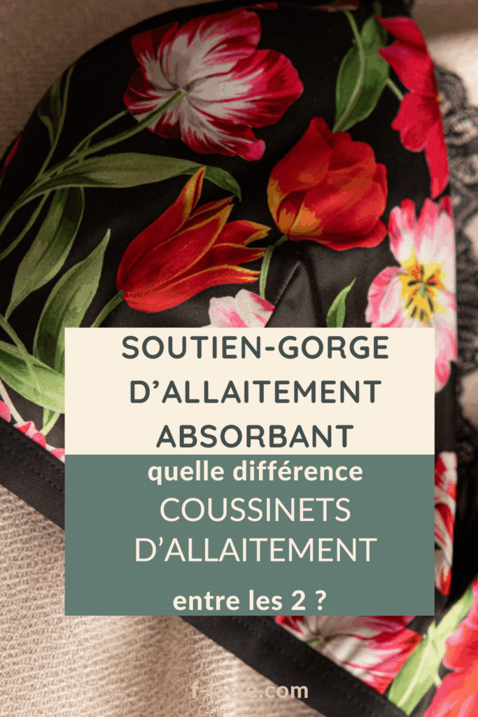 F'Latté : Quelle différence entre coussinets d’allaitement et soutien-gorge d’allaitement absorbant ?