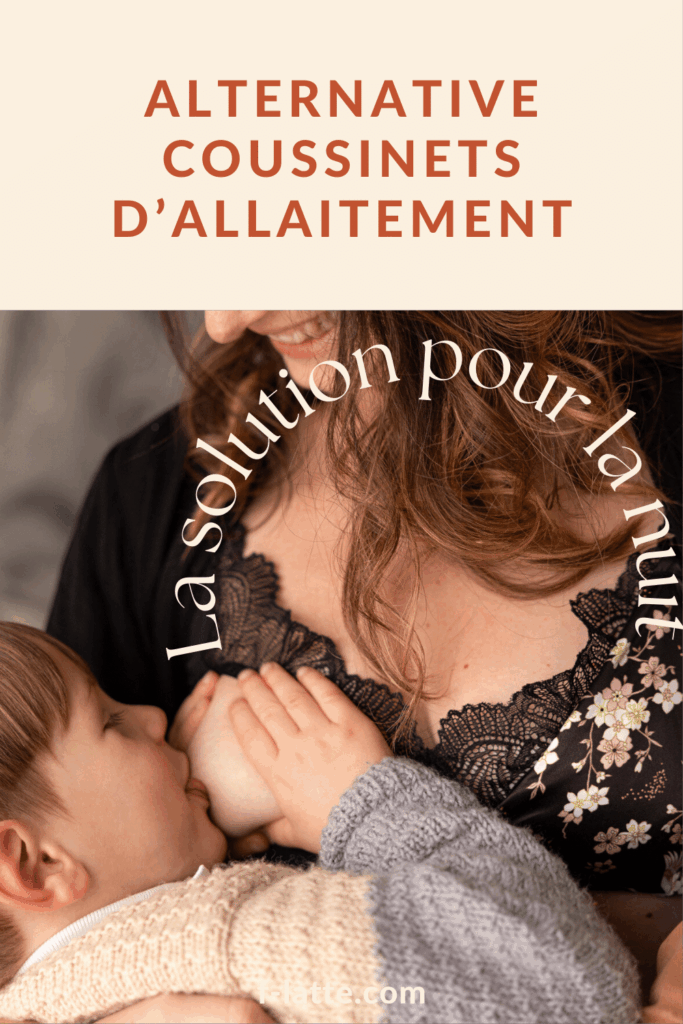 F’Latté : Alternative coussinets d'allaitement : quelle solution pour la nuit ?