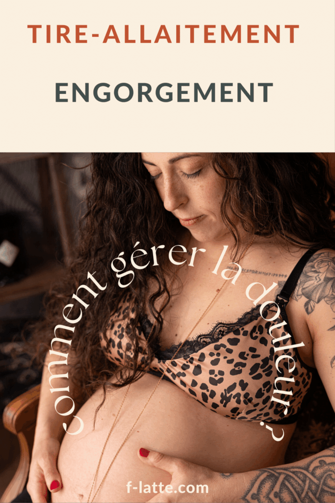 F’Latté : Tire-allaitement et engorgement : comment gérer la douleur ?