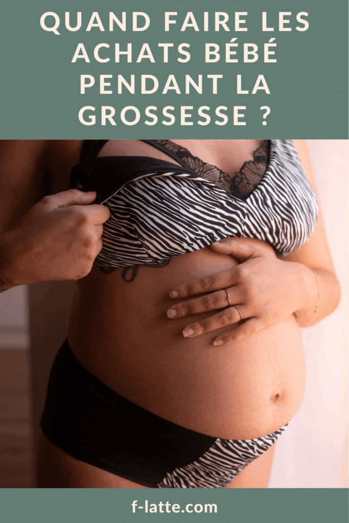F’Latté : Quand faire les achats bébé pendant la grossesse ?